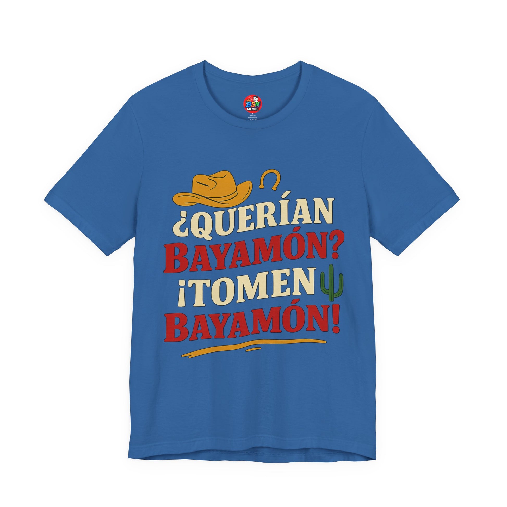 ¿Querían Bayamón? TOMEN BAYAMÓN Unisex Jersey Short Sleeve Tee