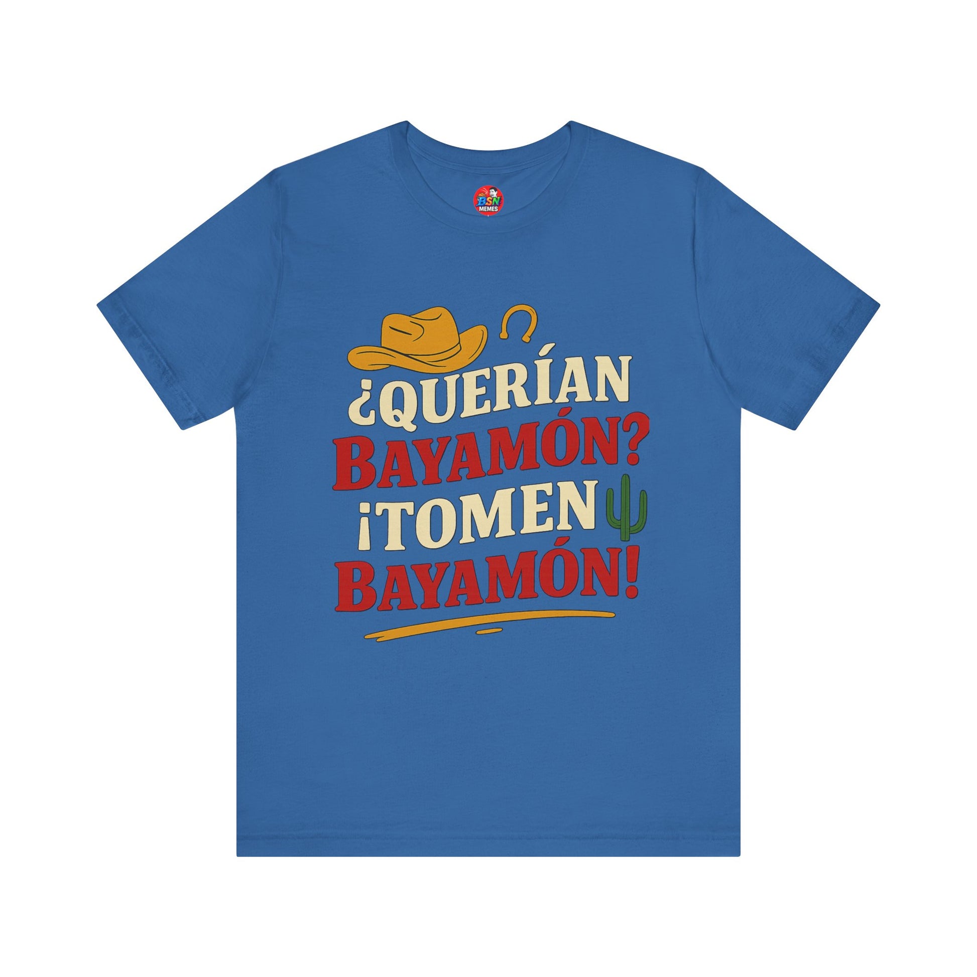¿Querían Bayamón? TOMEN BAYAMÓN Unisex Jersey Short Sleeve Tee